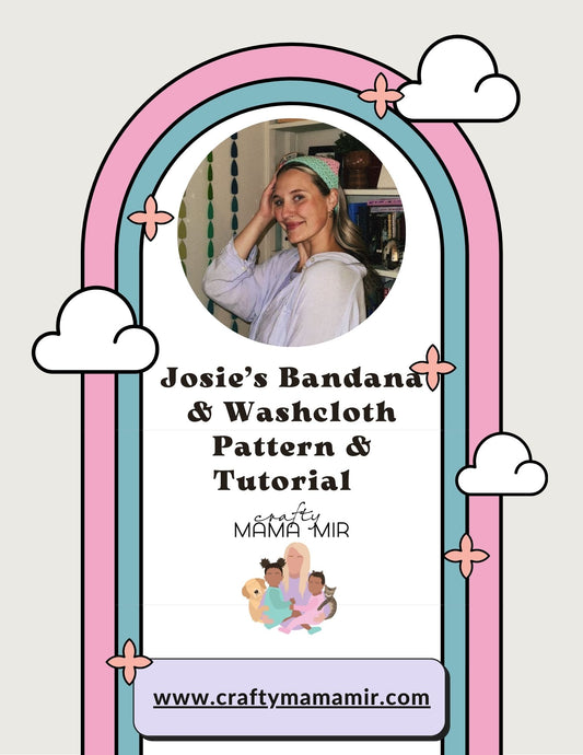 Josie's Bandana and Washcloth Pattern & Video Tutorial