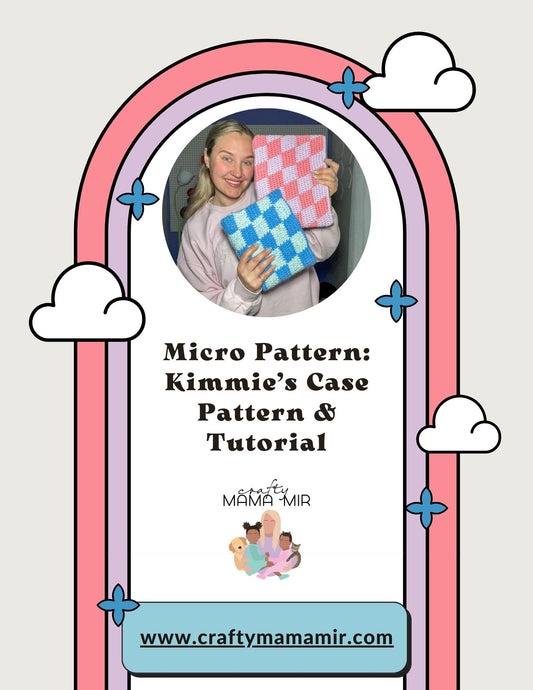 Micro Pattern: Kimmie's Case Pattern & Video Tutorial