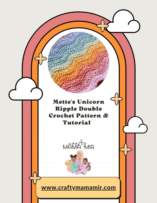 Mette's Unicorn Ripple Double Crochet Pattern & Tutorial