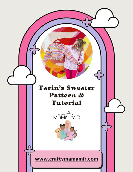 Tarin's Sweater Pattern & Video Tutorial